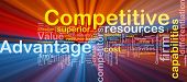 image of competition  - Background concept wordcloud illustration of business competitive advantage glowing light - JPG 