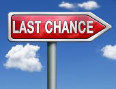 pic of final  - last chance final opportunity or call now or never red road sign arrow with text and word concept - JPG 