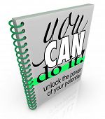 stock photo of power  - A spiral bound book with the title You Can Do It  - JPG 
