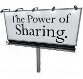 stock photo of shares  - The words Power of Sharing on a white billboard - JPG 